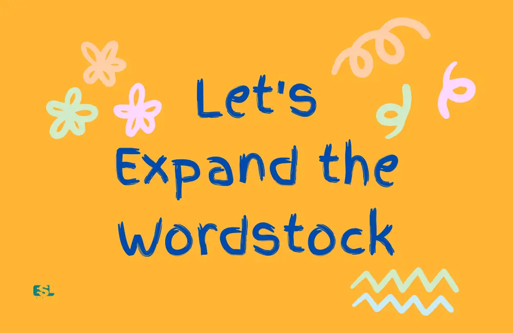 Expand Your Wordstock with These Fun and Engaging Activities